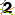 2